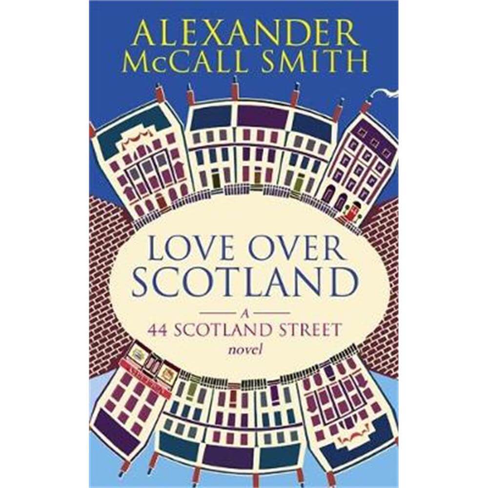 Love Over Scotland (Paperback) - Alexander McCall Smith